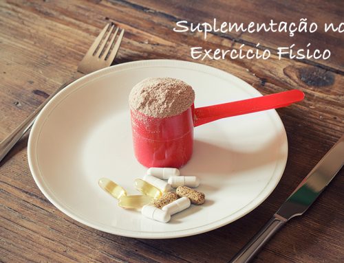 Suplementação no Exercício Físico